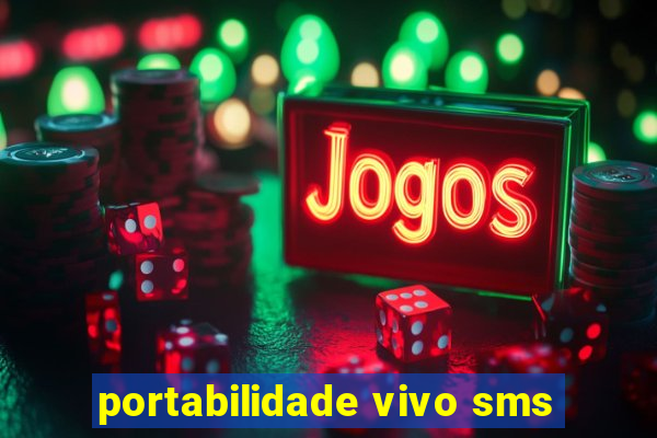 portabilidade vivo sms